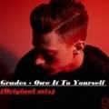 : Trance / House - Grades - Owe It To Yourself (Original mix) (11.5 Kb)