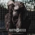 : Martyr Defiled - No Hope No Morality (2014)