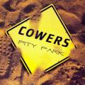 : Cowers - Pity Park (2001) (34.8 Kb)