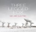 : Three Legged Fox - We Are Electric - 2014 (8.2 Kb)