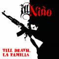 : Ill Nino - Till Death, La Familia (2014) (15.5 Kb)