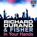 : Trance / House - Richard Durand & Fisher - In Your Hands (Full Vocal Mix)  (9.1 Kb)