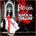 : Patrizia - Rock The Throne (2014)