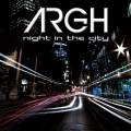 : ARGH - Night In The City (2014) (25.5 Kb)