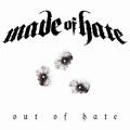 : Made Of Hate - Out Of Hate (2014)