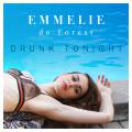 :  - Emmelie De Forest - Drunk Tonight (19.9 Kb)