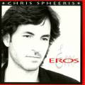:  - Chris Spheeris - Eros