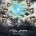 : FAUST - project  - THEY ARE(2015)