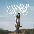 : Our Last Night - Younger Dreams