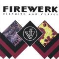: Firewerk - Circuits And Curses (2004) (20 Kb)