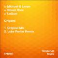 : LoQuai, Michael  Levan And Stiven Rivic - Origami (Luke Porter Remix)