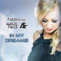 : Fabbro Feat. Angel Falls - In My Dreams (Zetandel Remix)