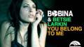 : Drum and Bass / Dubstep - Bobina feat. Betsie Larkin - You Belong To Me (MacroVision Remix) (7.9 Kb)