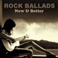 : VA - Rock Ballads - New & Better (2015)
