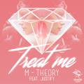 : Drum and Bass / Dubstep - M-Theory, Justify - Treat Me (Original Mix) (17.1 Kb)