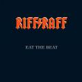 : Riff/Raff - Eat the Beat (2004) (8.7 Kb)