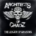: Architects Of Chaoz - League Of Shadows (2015)