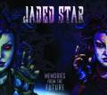 : Jaded Star - Memories From The Future (2015)
