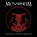 : Munarheim - Stolzes Wesen Mensch (2015) (14.2 Kb)