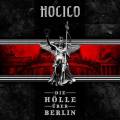 : Hocico - Die Holle Uber Berlin (2014)