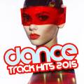 : VA - Dance Fight Track Hits (2015)