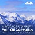 : Trance / House - Aurosonic & Frainbreeze with Sarah Russell  -  Tell Me Anything (Cold Rush Remix) (23.6 Kb)