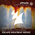 : Sebastien Ft. Satellite Empire - Escape (Original Mix)