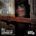 : Trance / House - Phil Taylor - Locked Up (Original Mix) (23.3 Kb)