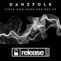 : Trance / House - Danzfolk - Fires  Dark Desires (Extended Mix) (19.1 Kb)