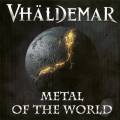 : Vhaldemar - Metal Of The World (2011)