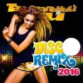 : VA -   - Disco Remix (2016) (23.4 Kb)