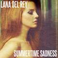 : Trance / House - Lana Del Rey vs. Cedric Gervais - Summertime Sadness (Remix) (22.2 Kb)