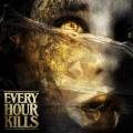 : Every Hour Kills - Every Hour Kills (2015)