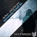: Trance / House - DjRun - Only Or You (Original Mix) (20.2 Kb)