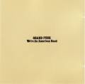 : Grand Funk Railroad - We're An American Band