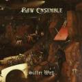 : Raw Ensemble - Suffer Well (2016)