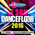 : VA - Fun Radio Le Son Dancefloor 2016 [3CD] (2015)