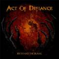 : Act Of Defiance - Birth and the Burial (2015) (17.9 Kb)