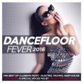 : VA - Dancefloor Fever (2016)