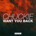 : Chuckie - Want You Back (Original Mix) (19.2 Kb)