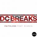 : Drum and Bass / Dubstep - DC Breaks Feat. Bianca - Faithless (14.4 Kb)