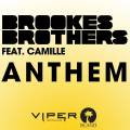 : Brookes Brothers feat. Camille - Anthem (Tuff Culture Remix)