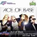 : Trance / House - Ace of Base - All For You (Dj Kapral Remix) (23.2 Kb)