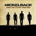 : Nickelblack - When We Stand Together (19.5 Kb)