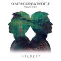 : Oliver Heldens & Throttle - Waiting (Radio Edit) (16.4 Kb)