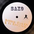 : Robbie Rivera & DJ Rooster - SAXO (Original Mix)