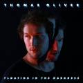 : Thomas Oliver - Floating in the Darkness (2017)