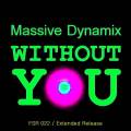 : Massive Dynamix - Without You (Terex Remix)