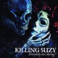 : Killing Suzy - Everybody dies, darling! (2017)