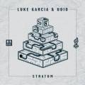 : Luke Garcia  UOIO - Stratum (THe WHite SHadow (FR) Remix)